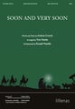 Soon and Very Soon SATB choral sheet music cover